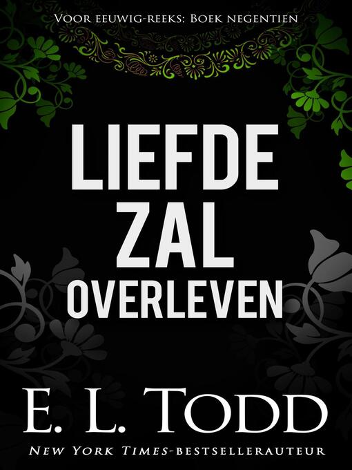 Title details for Liefde zal overleven by E. L. Todd - Available